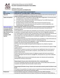 Caribbean Natural Resources Institute (CANARI)  Post 2015 Sustainable Development Goals (SDGs) Caribbean webinar series  Terrestrial ecosystems and biodiversity