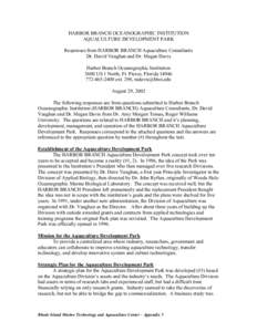 HARBOR BRANCH OCEANOGRAPHIC INSTITUTION AQUACULTURE DEVELOPMENT PARK Responses from HARBOR BRANCH Aquaculture Consultants Dr. David Vaughan and Dr. Megan Davis Harbor Branch Oceanographic Institution 5600 US 1 North, Ft.