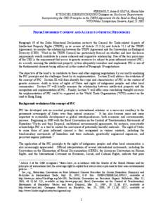 PERRAULT, Anne & OLIVA, Maria Julia ICTSD/CIEL/IDDRI/IUCN/QUNO Dialogue on Disclosure Requirements: Incorporating the CBD Principles in the TRIPS Agreement On the Road to Hong Kong WTO Public Symposium, Geneva, April 21 