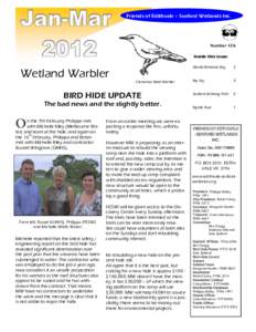Friends of Edithvale – Seaford Wetlands Inc.  Number 126 Inside this issue:  Wetland Warbler