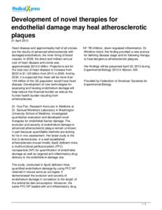 Development of novel therapies for endothelial damage may heal atherosclerotic plaques