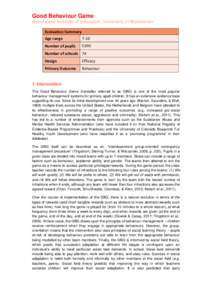 Good Behaviour Game Manchester Institute of Education, University of Manchester Evaluation Summary Age range  7-10