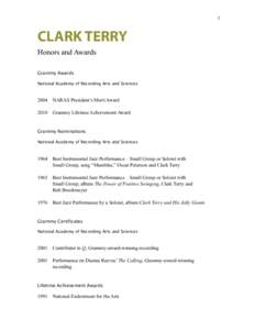 1  CLARK TERRY Honors and Awards Grammy Awards National Academy of Recording Arts and Sciences