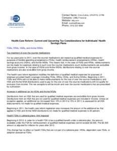 Health / Health savings account / Health Reimbursement Account / Financial economics / United States / Cafeteria plan / Flexible spending account / FSA debit card / Healthcare in the United States / Taxation in the United States / Employment compensation