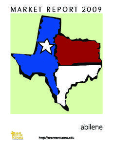 2009 Texas Metro Market Overview  Abilene Table of Contents Introduction..................................................................................................... 1