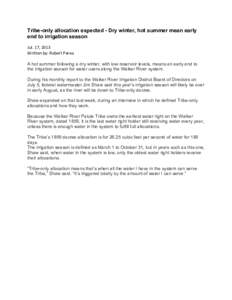 Tribe-only allocation expected - Dry winter, hot summer mean early end to irrigation season 	
   Jul.	
  17,	
  2013	
  	
   Written	
  by:	
  Robert	
  Perea	
  