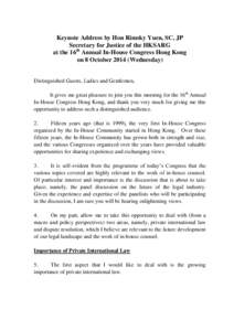 Keynote Address by Hon Rimsky Yuen, SC, JP Secretary for Justice of the HKSARG at the 16th Annual In-House Congress Hong Kong on 8 October[removed]Wednesday)