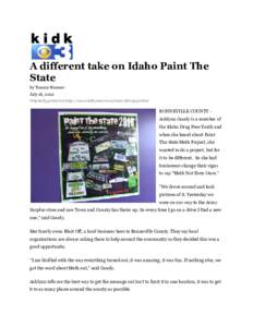 A different take on Idaho Paint The State by Tammy Harmer July 18, 2010 Originally printed at http://www.kidk.com/news/local[removed]html