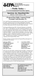 -- Public Notice -U.S. Environmental Protection Agency Spectron, Inc. Superfund Site Elkton, Cecil County, MD --Proposed Plan Public Comment Period Extended Until December 19-The United States Environmental Protection Ag