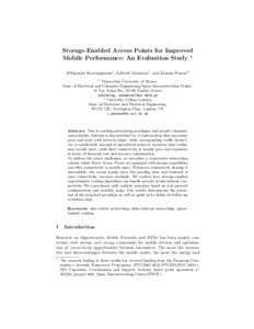 Storage-Enabled Access Points for Improved Mobile Performance: An Evaluation Study ? Efthymios Koutsogiannis1 , Lefteris Mamatas1 , and Ioannis Psaras2 1  Democritus University of Thrace,