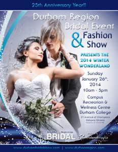25th Anniversary Year!!  Durham Region Bridal Event Fashion Show