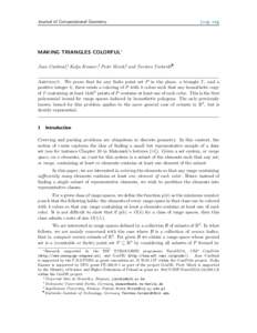 Journal of Computational Geometry  jocg.org MAKING TRIANGLES COLORFUL∗ Jean Cardinal,† Kolja Knauer,‡ Piotr Micek,§ and Torsten Ueckerdt¶