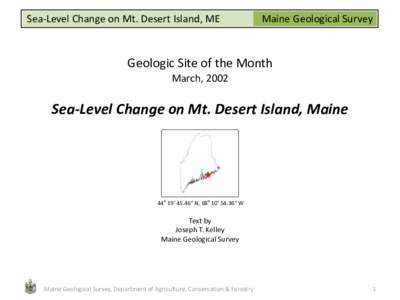 Sea-Level Change on Mt. Desert Island, ME  Maine Geological Survey Geologic Site of the Month March, 2002