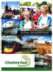 Cheshire East Council PUTTING RESIDENTS FIRST A special supplement produced by  CHESHIRE EAST