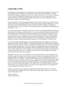 A WELCOME LETTER Congratulations on your nomination for an assignment to work as a Peace Corps Volunteer in Nicaragua. You have probably read that Nicaragua is the second poorest country in the Western Hemisphere, so you