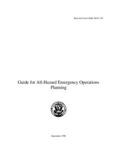 State and Local Guide (SLG[removed]Guide for All-Hazard Emergency Operations Planning