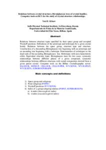 Relations between crystal structures. Bärnighausen trees of crystal families. Computer tools on BCS for the study of crystal-structure relationships. Yuri E. Kitaev Ioffe Physical Technical Institute, St-Petersburg, Rus