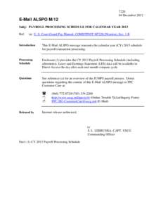 [removed]December 2012 E-Mail ALSPO M/12 Subj: PAYROLL PROCESSING SCHEDULE FOR CALENDAR YEAR 2013 Ref: