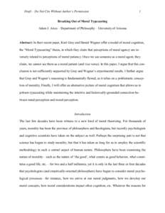 Draft – Do 	ot Cite Without Author’s Permission  1 Breaking Out of Moral Typecasting Adam J. Arico – Department of Philosophy – University of Arizona
