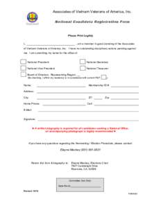 Associates of Vietnam Veterans of America, Inc. National Candidate Registration Form Please Print Legibly I,