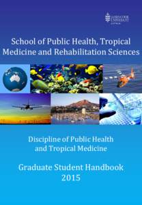 School of Public Health, Tropical Medicine and Rehabilitation Sciences Discipline of Public Health and Tropical Medicine