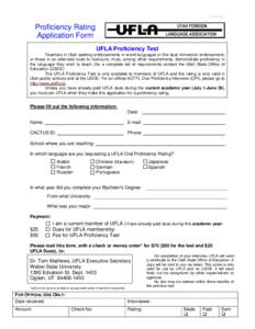 tjm[removed]Proficiency Rating Application Form UFLA Proficiency Test Teachers in Utah seeking endorsements in world languages or the dual immersion endorsement,