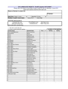 2010 JAMAICA BAY BIOBLITZ - PLANTS (aquatic) DATA SHEET Please return this sheet to Home Base (Aviator Center) by 2pm on Saturday 12 June 2010 Check each species observed within each site Observer Name(s) & contact info 