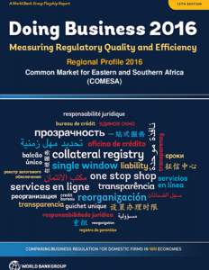 Regional Profile 2016 Common Market for Eastern and Southern Africa (COMESA) Doing Business 2016