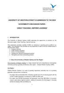 UNIVERSITY OF WESTERN SYDNEY’S SUBMISSION TO THE NSW GOVERMENT’S DISCUSSION PAPER: ‘GREAT TEACHING, INSPIRED LEARNING’ 1.