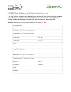 2015 RPAP Rural Physician Award of Distinction Nomination Form The RPAP Award of Distinction was created in 2002 to recognize the contributions of all rural physicians, especially those ‘unsung heroes’ who provide Al