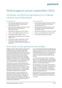    Delårsrapport januar‐september 2011      Omstillings‐ og effektiviseringsindsatser for at imødegå 