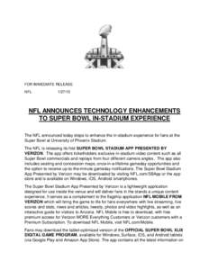 FOR IMMEDIATE RELEASE NFL[removed]NFL ANNOUNCES TECHNOLOGY ENHANCEMENTS