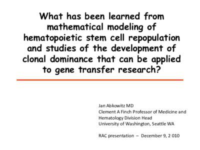 What has been learned from mathematical modeling of hematopoietic stem cell repopulation and studies of the development of clonal dominance that can be applied to gene transfer research?