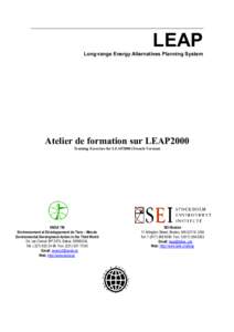 LEAP Long-range Energy Alternatives Planning System Atelier de formation sur LEAP2000 Training Exercises for LEAP2000 (French Version)