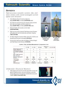 Falmouth Scientific  Sensors Systems Service Sensors High-accuracy acoustic current, tide, and