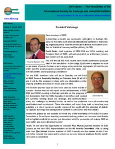 ISBIS News — The Newsletter of the International Society for Business and Industrial Statistics An Association of the International Statistical Institute www.isbis.org ISBIS News