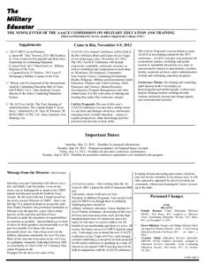 The Military Educator THE NEWSLETTER OF THE AAACE COMMISSION ON MILITARY EDUCATION AND TRAINING Edited and Distributed by Service members Opportunity Colleges (SOC)