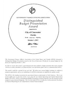 The Government Finance Officers Association of the United States and Canada (GFOA) presented a Distinguished Budget Presentation Award to the City of Clearwater, Florida for its annual budget for the fiscal year beginnin