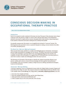 SEPTEMBER[removed]C ONSCIOUS DECISION-MAKING IN O CCUPATIONAL THERAPY PRACTIC E Store at Tab #3 of your Registrant Resource Binder