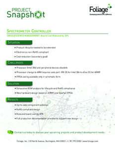 Spectrometer Controller OBSOLESCENCE MANAGEMENT: Board Cost Reduced by 20% Situation