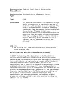 Demonstration Electronic Health Records Demonstration Project Name Demonstration Completed Demos & Evaluation Reports Type Year