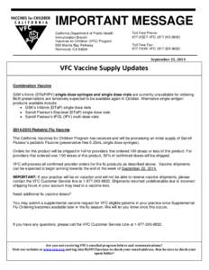 IMPORTANT MESSAGE California Department of Public Health Immunization Branch Vaccines for Children (VFC) Program 850 Marina Bay Parkway Richmond, CA 94804