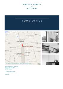 ROME OFFICE  View Watson Farley & Williams – Rome office on larger map Watson Farley & Williams Piazza Navona 49