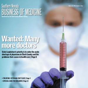 Southern Nevada  Business of Medicine Sponsored by the Clark County Medical Society  Wanted: Many
