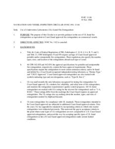 NVIC[removed]Nov 1986 NAVIGATION AND VESSEL INSPECTION CIRCULAR (NVIC) NO[removed]Subj:  Use of Underwriters Laboratories (UL) Listed Fire Extinguishers