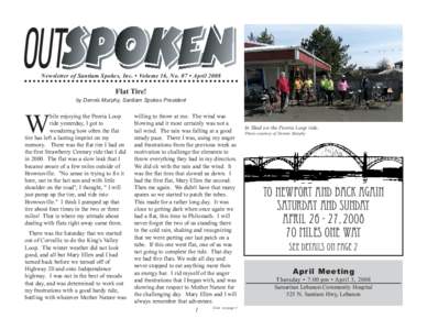 Newsletter of Santiam Spokes, Inc. • Volume 16, No. 07 • AprilFlat Tire! by Dennis Murphy, Santiam Spokes President  W