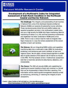 Patuxent Wildlife Research Center Development of a Multimetric Index for Integrated Assessment of Salt Marsh Condition in the Northeast Coastal and Barrier Network The Challenge: The integrity and sustainability of salt 