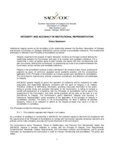 Southern Association of Colleges and Schools Commission on Colleges 1866 Southern Lane Decatur, GeorgiaINTEGRITY AND ACCURACY IN INSTITUTIONAL REPRESENTATION