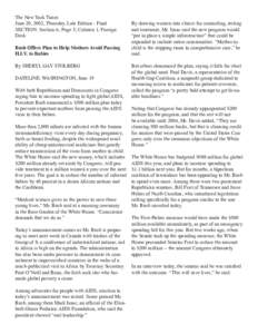 The New York Times June 20, 2002, Thursday, Late Edition - Final SECTION: Section A; Page 5; Column 1; Foreign Desk Bush Offers Plan to Help Mothers Avoid Passing H.I.V. to Babies