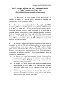 LC Paper No. CB[removed])  LegCo Members’ meeting with Wan Chai District Council (“WCDC”) Members on 3 April 2003 – the Administration’s comments on issues raised